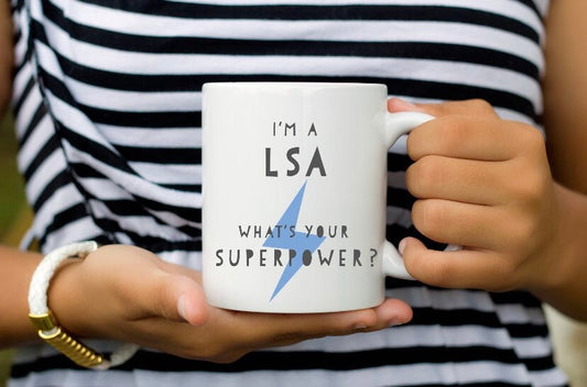 Learning Support Assistant Ceramic Mug - I’m a LSA, what’s your superpower?, LSA Gift